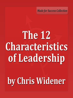 cover image of The 12 Characteristics of Leadership